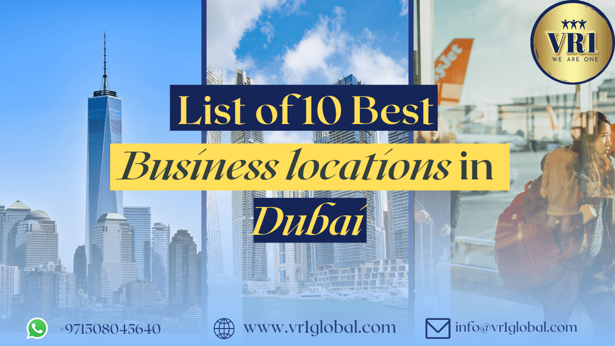 List of 10 Best business locations in Dubai
