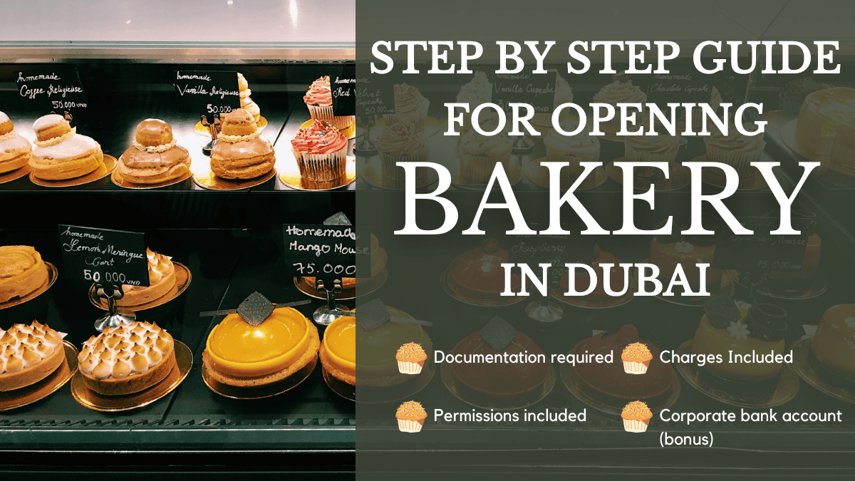 How to open a Bakery in Dubai