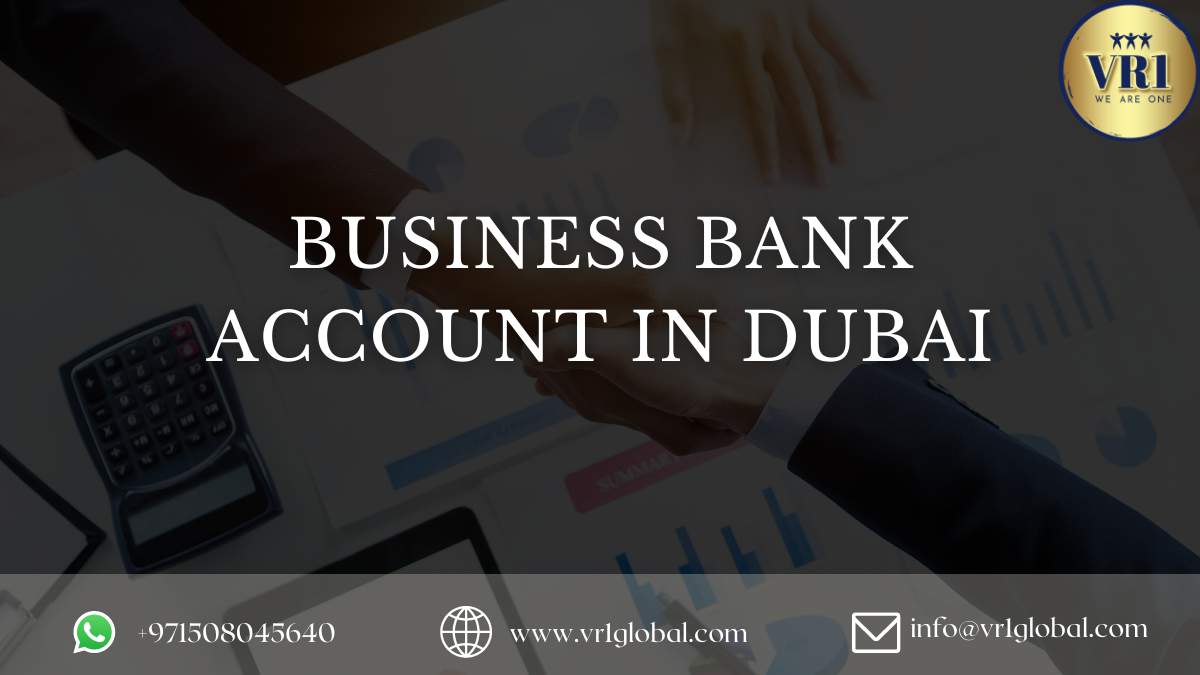 open a business bank account in dubai