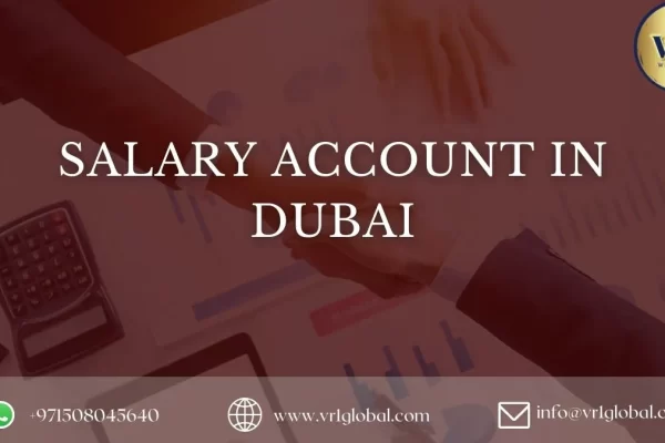 open a salary account in Dubai